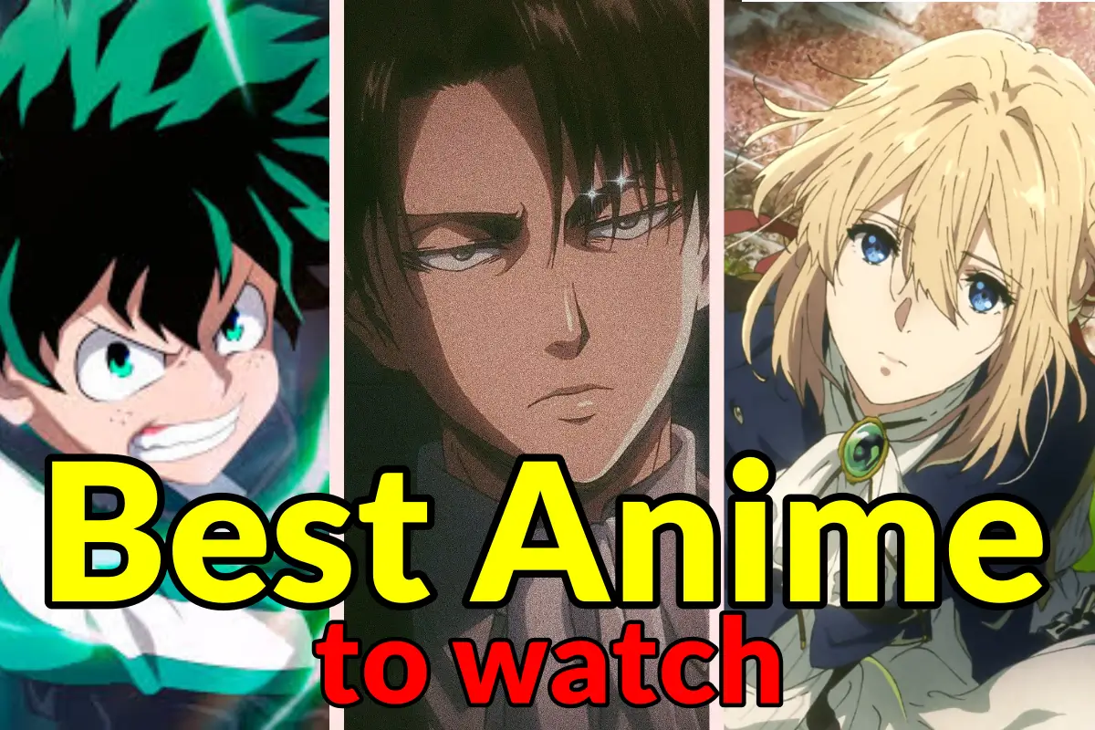 Top-10-best-anime-to-watch-Must-see-anime-for-every-fan